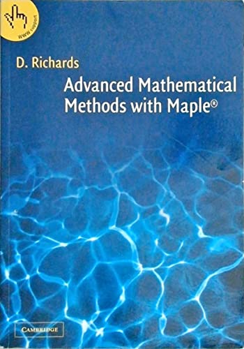 Advanced Mathematical Methods with Maple