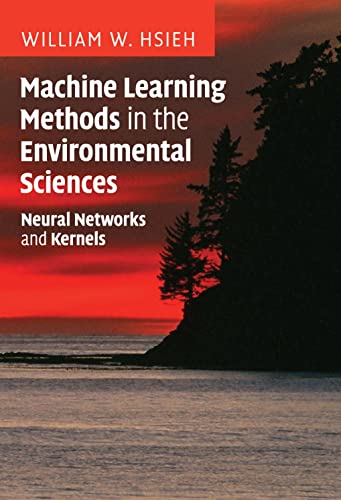 Machine Learning Methods in the Environmental Sciences