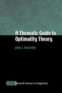 A Thematic Guide to Optimality Theory 