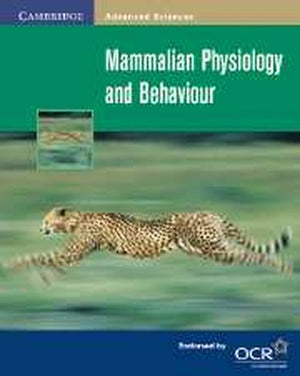 Mammalian Physiology and Behaviour