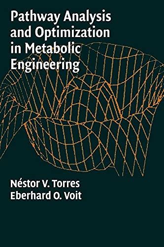 Pathway Analysis and Optimization in Metabolic Engineering