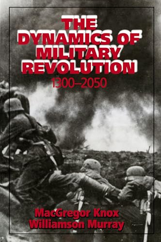 The Dynamics of Military Revolution, 13002050