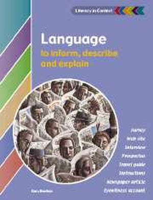 Language to Inform, Explain and Describe Student's Book