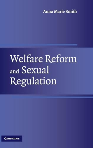 Welfare Reform and Sexual Regulation
