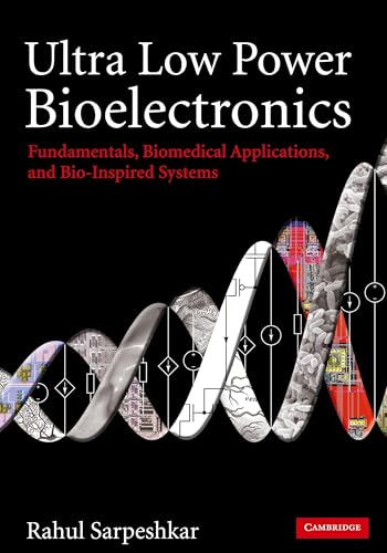 Ultra Low Power Bioelectronics