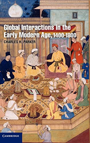 Global Interactions in the Early Modern Age, 14001800