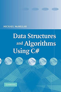 Data Structures and Algorithms Using C# 