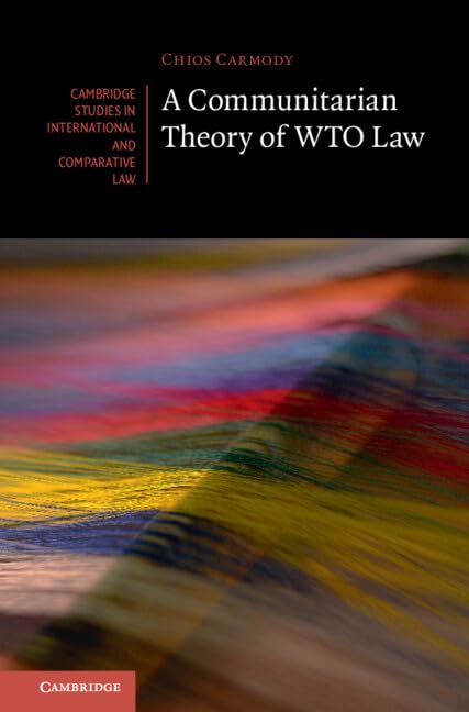 A Communitarian Theory of WTO Law