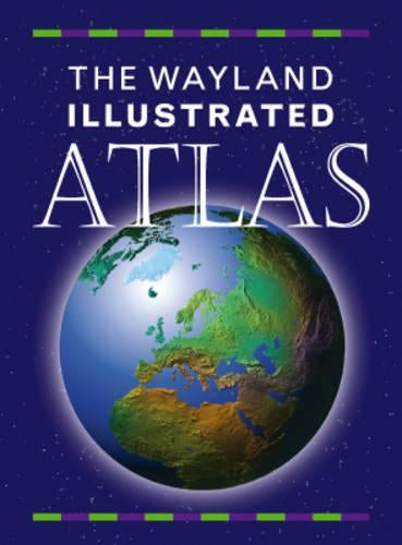The Wayland Junior Illustrated Atlas