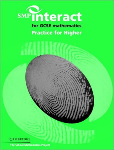 SMP Interact for GCSE Mathematics Practice for Higher