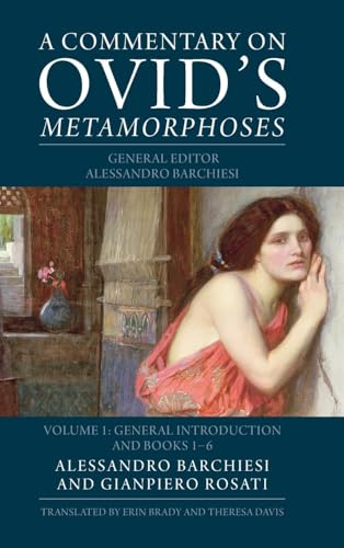 A Commentary on Ovid's Metamorphoses: Volume 1, General Introduction and Books 1-6