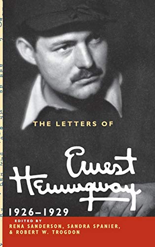 The Letters of Ernest Hemingway: Volume 3, 19261929