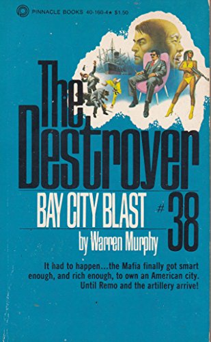 Destroyer 38: Bay City Blast
