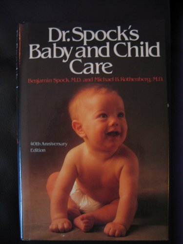 Spock & Rothenberg : Dr. Spock'S Baby and Child Care (Hbk)