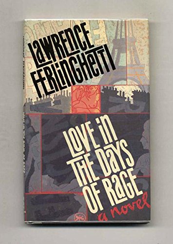 Ferlinghetti L. : Love in the Days of Rage (Hbk)