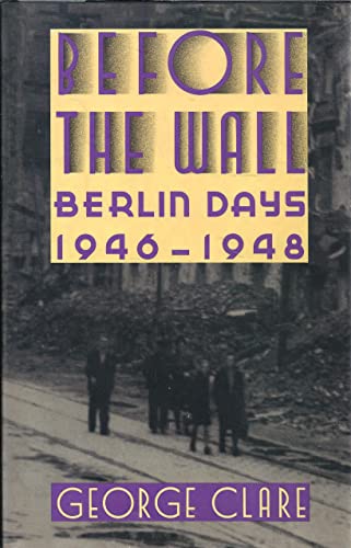 Clare George : before the Wall (Hbk)