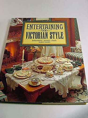 Entertaining in the Victorian Style