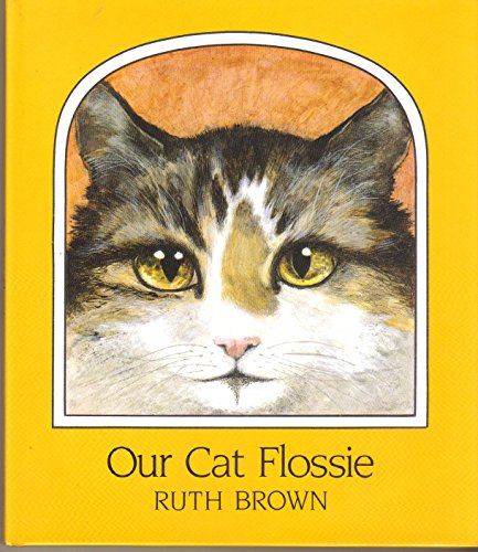 Brown Ruth : Our Cat Flossie (Hbk)