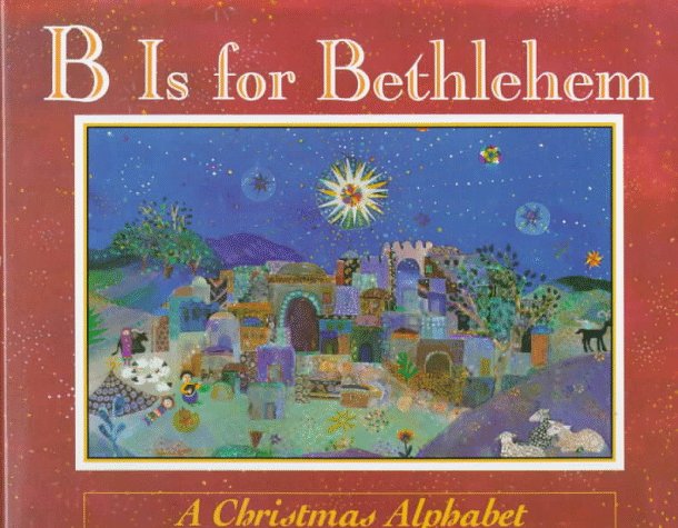 Wilner & Kleven : B is for Bethlehem (Hbk)