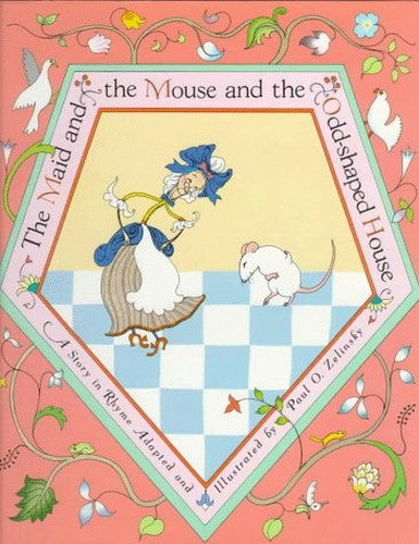 The Maid and the Mouse and the Odd-Shaped House