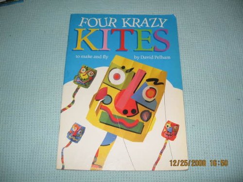 Four Krazy Kites to Make & Fly