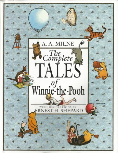 The Complete Tales of Winnie the Pooh