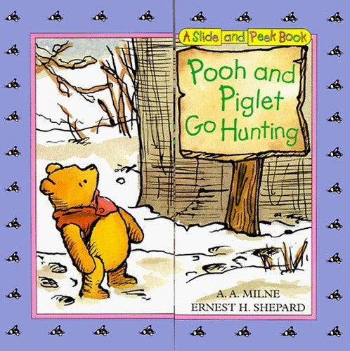 Pooh and Piglet Go Hunting Slide-And-Peek