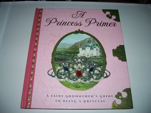 The Princess Primer