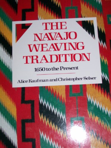 The Navajo Weaving Tradition