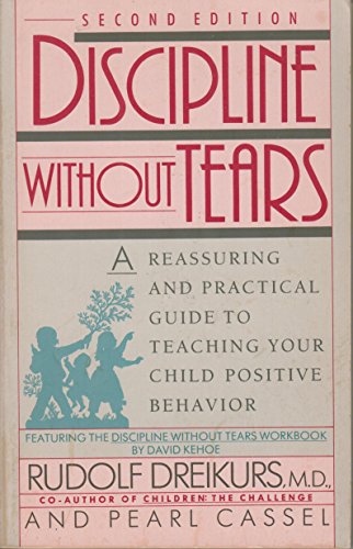 Dreikurs & Cassel : Discipline without Tears (Pbk)