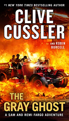 The Gray Ghost (Sam and Remi Fargo Adventure)