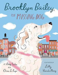Brooklyn Bailey, the Missing Dog 