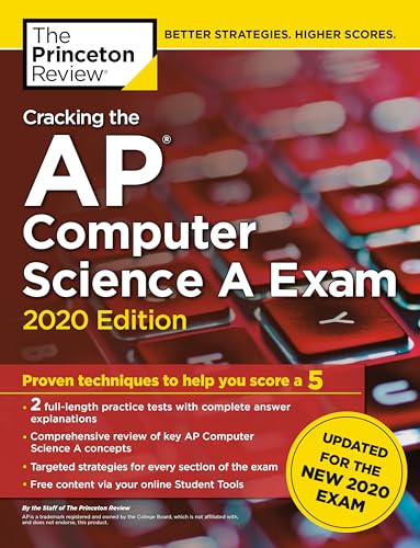 Cracking the AP Computer Science A Exam, 2020 Edition