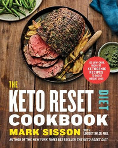 The Keto Reset Diet Cookbook 