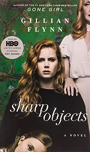 Sharp Objects (Movie Tie-In)