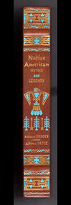 Native American Myths and Legends (Collectible Editions) 