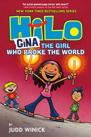 Hilo Book 7: Gina--The Girl Who Broke the World