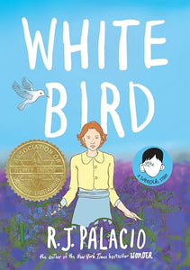 White Bird: A Wonder Story (A Graphic Novel) 