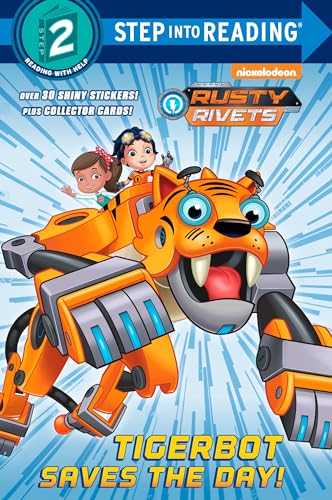 Tigerbot Saves the Day! (Rusty Rivets)