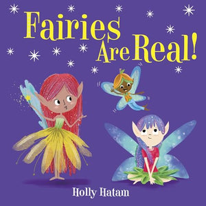 Fairies Are Real! 