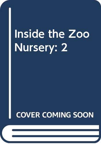 Smith & Munoz : inside the Zoo Nursery (HB)