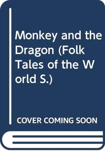 Monkey and the Dragon 