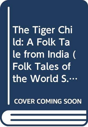 The Tiger Child