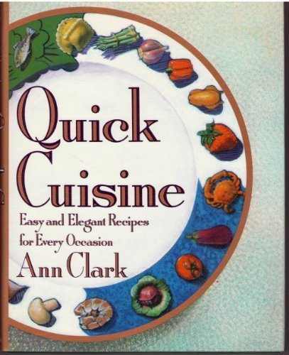 Clark Ann : Quick Cuisine (HB)