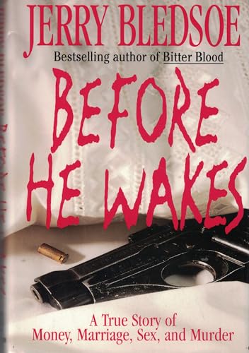 Before He Wakes