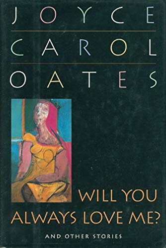 "Will You Always Love ME?" and Other Stories