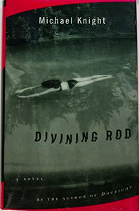 The Divining Rod 
