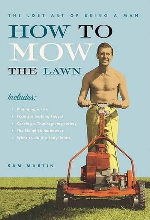 How to Mow the Lawn