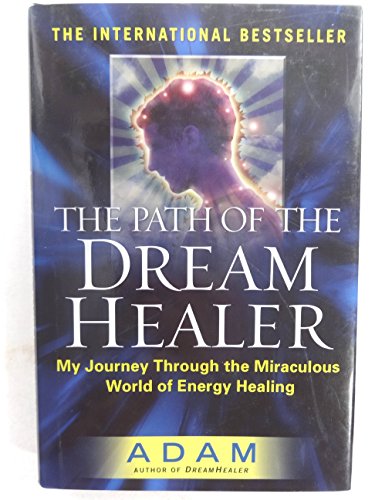 The Path of the Dream Healer