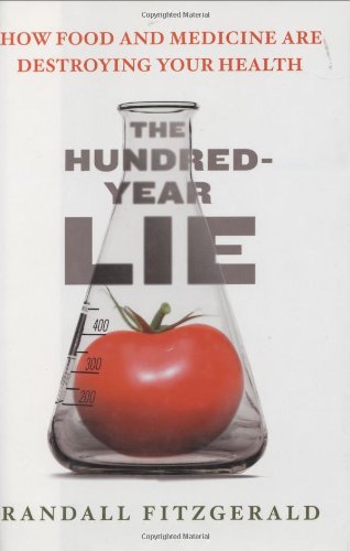 The Hundred Year Lie